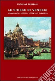 Le chiese di Venezia libro di Brusegan Marcello