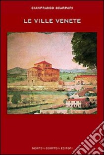 Le ville venete libro di Scarpari Gianfranco