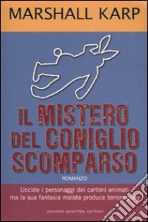 Il mistero del coniglio scomparso libro di Karp Marshall