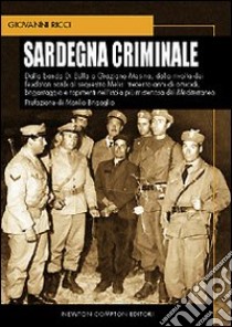 Sardegna criminale libro di Ricci Giovanni