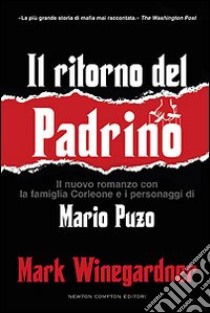 Il ritorno del padrino libro di Winegardner Mark