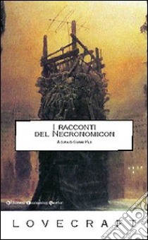 I racconti del Necronomicon libro di Lovecraft Howard P.