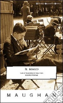 Il mago. Ediz. integrale libro di Maugham W. Somerset