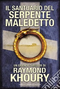 Il santuario del serpente maledetto libro di Khoury Raymond