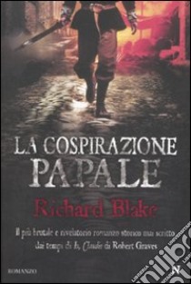 La cospirazione papale libro di Blake Richard