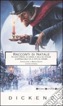 Racconti di Natale. Ediz. integrale libro di Dickens Charles