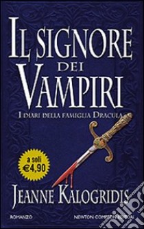 Il Signore dei vampiri libro di Kalogridis Jeanne