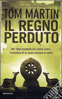 Il Regno perduto libro di Martin Tom