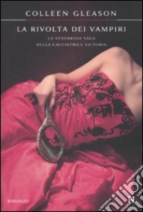 La rivolta dei vampiri libro di Gleason Colleen