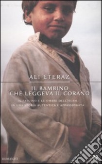 Il bambino che leggeva il Corano libro di Eteraz Ali