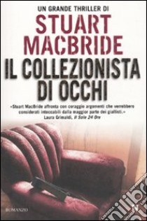 Il Collezionista di occhi libro di MacBride Stuart