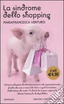 La Sindrome dello shopping libro di Venturo Mariafrancesca