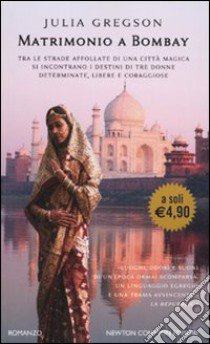 Matrimonio a Bombay libro di Gregson Julia