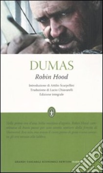 Robin Hood. Ediz. integrale libro di Dumas Alexandre