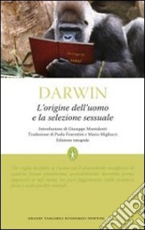 L'Origine dell'uomo e la selezione sessuale. Ediz. integrale libro di Darwin Charles