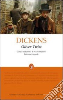 Oliver Twist. Ediz. integrale libro di Dickens Charles