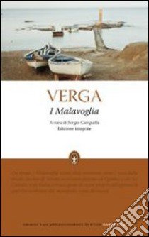 I Malavoglia. Ediz. integrale libro di Verga Giovanni