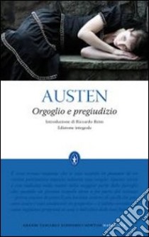 Orgoglio e pregiudizio. Ediz. integrale libro di Austen Jane