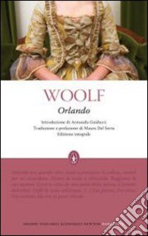 Orlando. Ediz. integrale libro di Woolf Virginia