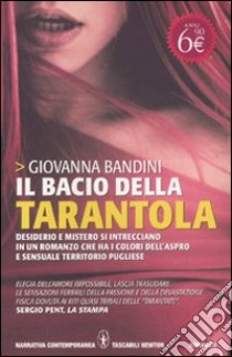 Il Bacio della tarantola libro di Bandini Giovanna