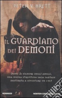 Il Guardiano dei demoni libro di Brett Peter V.