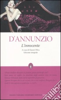 L'Innocente. Ediz. integrale libro di D'Annunzio Gabriele