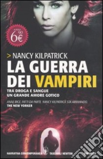 La guerra dei vampiri libro di Kilpatrick Nancy