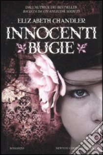 Innocenti bugie libro di Chandler Elizabeth