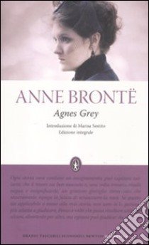 Agnes Grey. Ediz. integrale libro di Brontë Anne