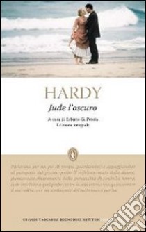 Jude l'oscuro. Ediz. integrale libro di Hardy Thomas