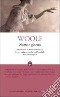 Notte e giorno. Ediz. integrale libro di Woolf Virginia