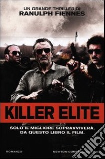 Killer elite libro di Fiennes Ranulph