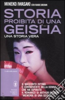 Storia proibita di una geisha libro di Iwasaki Mineko - Brown Rande