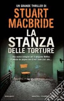 La stanza delle torture libro di MacBride Stuart