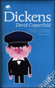 David Copperfield. Ediz. integrale libro di Dickens Charles