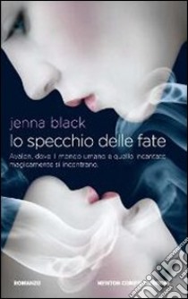 Lo specchio delle fate libro di Black Jenna