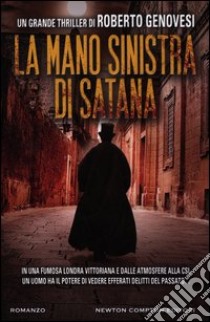 La mano sinistra di Satana libro di Genovesi Roberto