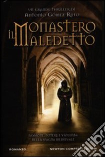 Il monastero maledetto libro di Gomez Rufo Antonio