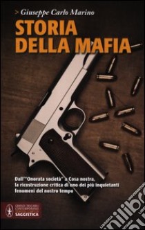 Storia della mafia libro di Marino Giuseppe C.