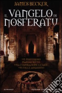 Il Vangelo di Nosferatu libro di Becker James