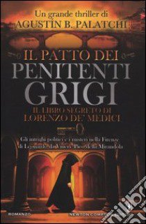 Il patto dei penitenti grigi libro di Palatchi Agustín B.