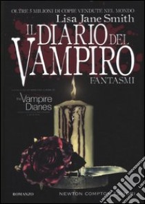 Fantasmi. Il diario del vampiro libro di Smith Lisa J.