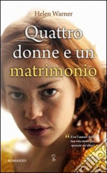 Quattro donne e un matrimonio libro di Warner Helen