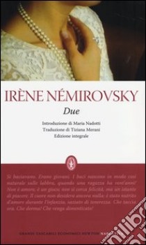 Due. Ediz. integrale libro di Némirovsky Irène