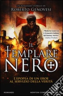 Il templare nero libro di Genovesi Roberto