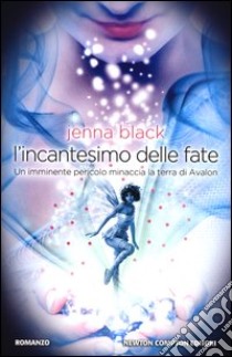 L'incantesimo delle fate libro di Black Jenna