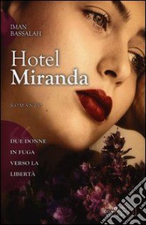 Hotel Miranda libro di Bassalah Iman