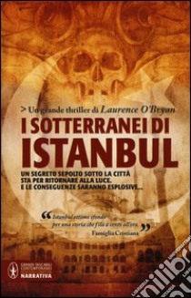 I sotterranei di Istanbul libro di O'Bryan Laurence