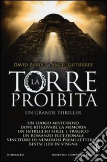 La torre proibita libro di Zurdo David; Gutiérrez Ángel