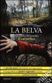 La belva libro di Bertuzzi Francesca